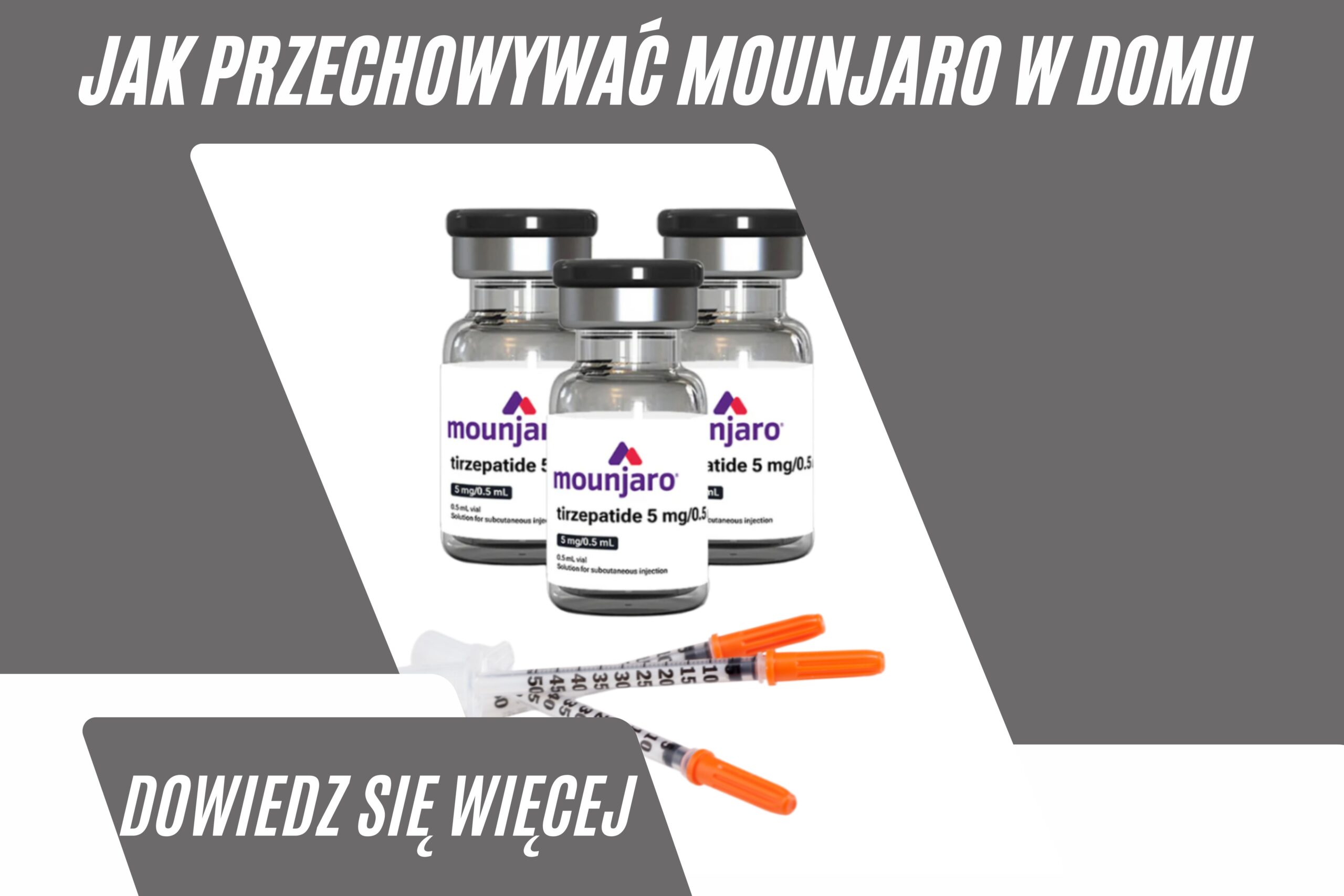 Kaip saugoti Mounjaro w domu